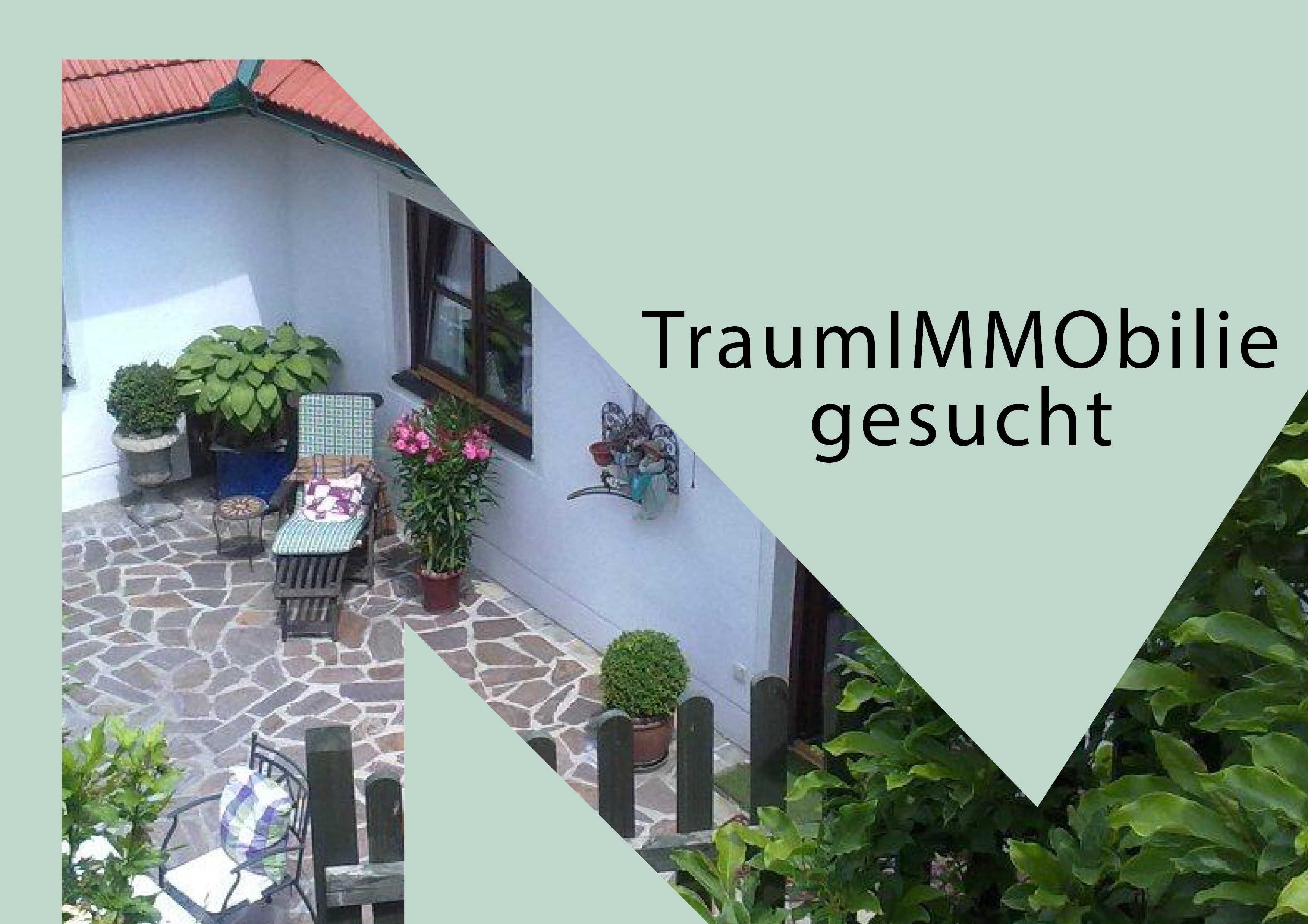 Traumimmobilie gesucht