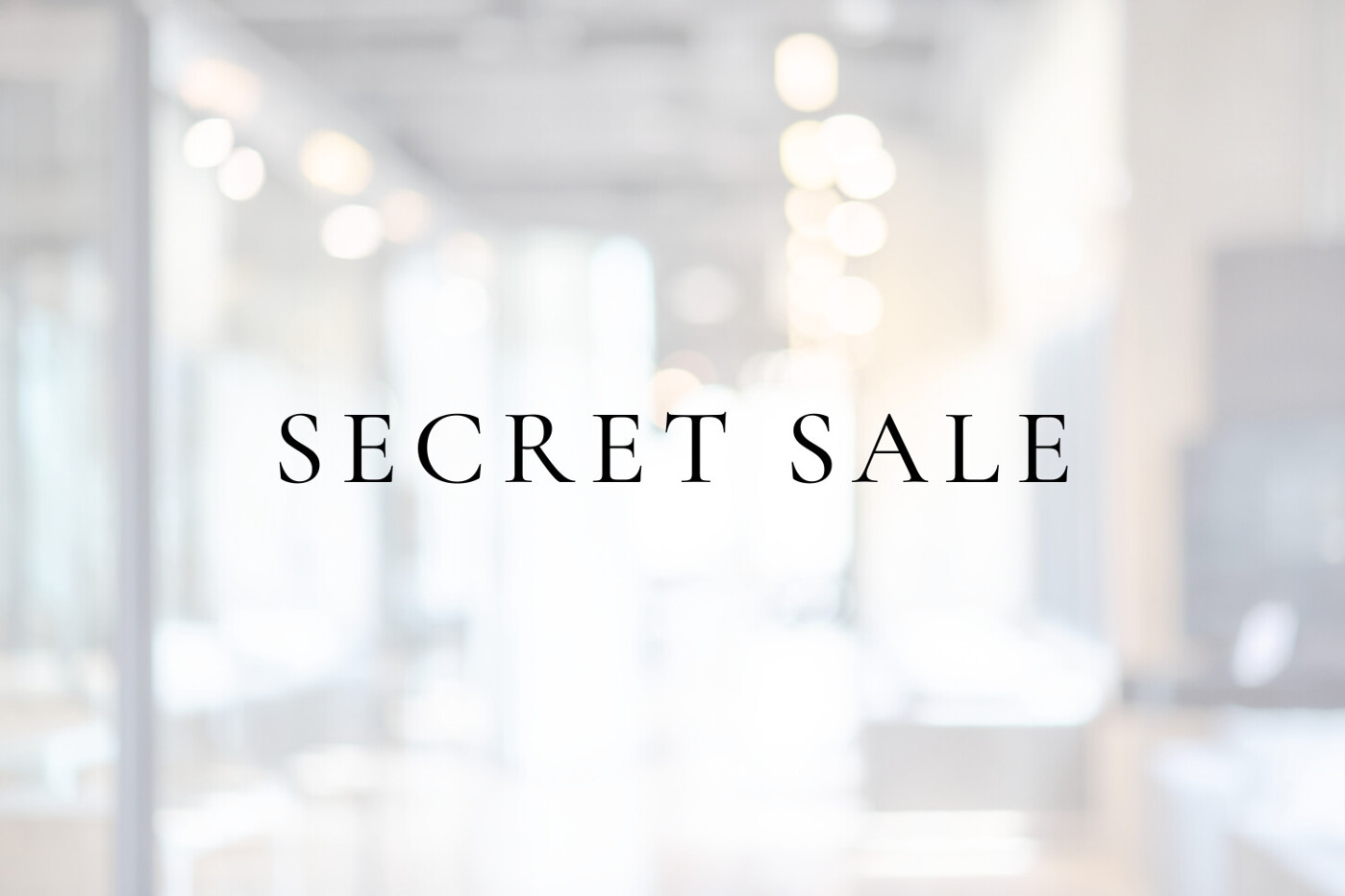 SECRET SALE