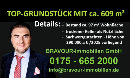 GRUNDSTÜCK MIT BESTAND zu verkaufen - BRAVOUR IMMOBILIEN GmbH