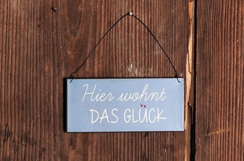 Hier wohnt das Glück!